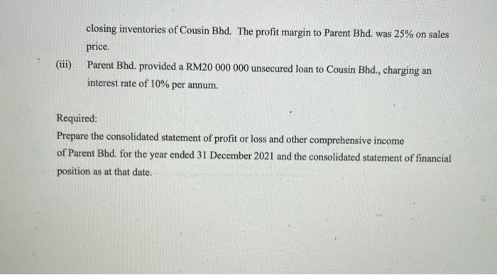 Question Parent Bhd Acquired A 75 Interest In The Equity Capital Of Nephew Bhd On 1 January 2019 When The Retained P 3