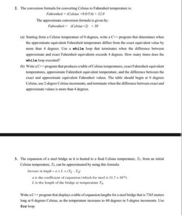 2 The Conversion Formula For Converting Celsius To Fahrenheit Temperature Is Fahrir Celtis 2 5 Bj 32 0 The Approxima 1