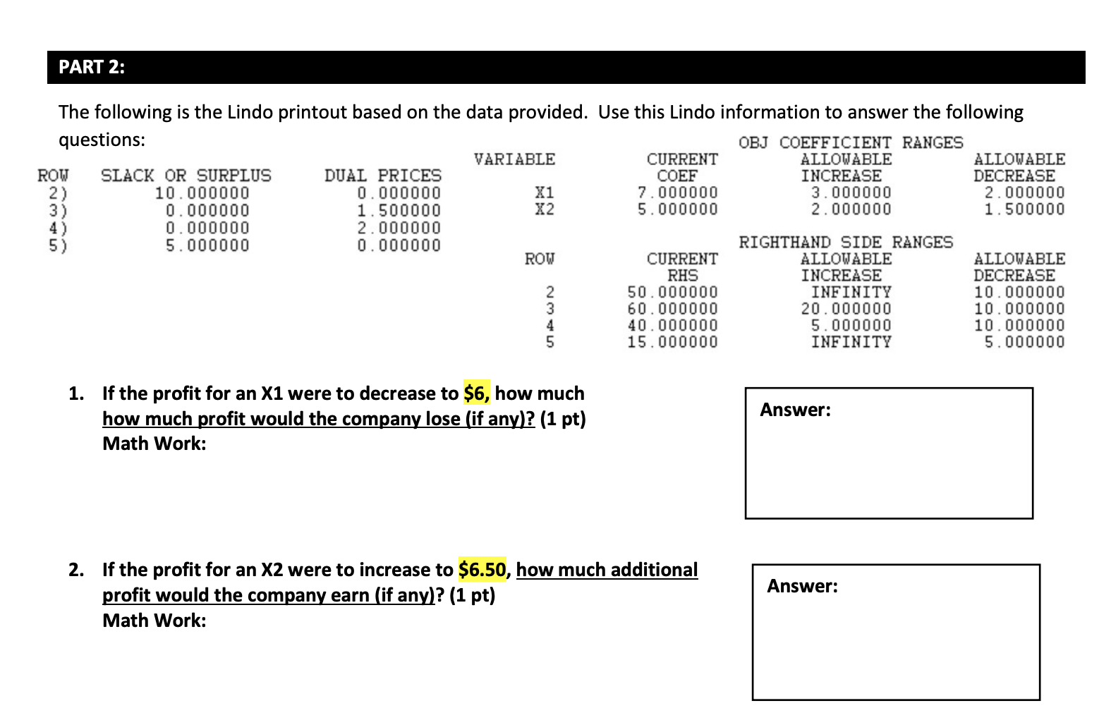 Part 2 2345 The Following Is The Lindo Printout Based On The Data Provided Use This Lindo Information To Answer The Fo 1