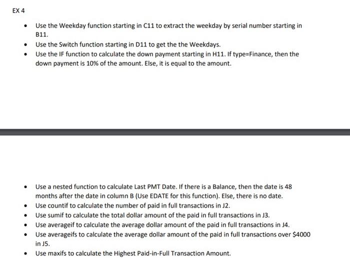 Ex 4 Use The Weekday Function Starting In C11 To Extract The Weekday By Serial Number Starting In B11 Use The Switch F 1
