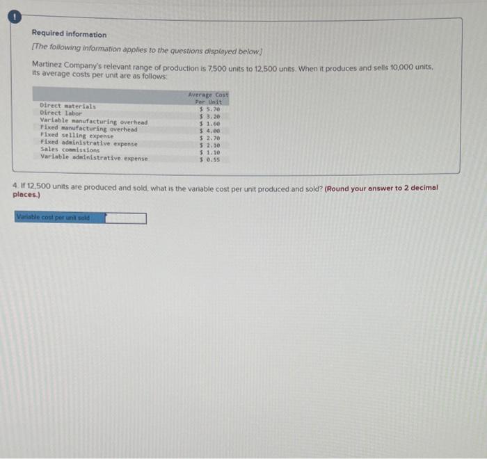 Required Information The Following Information Applies To The Questions Displayed Below Martinez Company S Relevant Ra 4