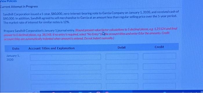 View Policies Current Attempt In Progress Sandhill Corporation Issued A 5 Year 80 000 Zero Interest Bearing Note To G 1
