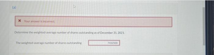 On January 1 2021 Sweet Corp Had 469 000 Shares Of Common Stock Outstanding During 2021 It Had The Following Transa 2
