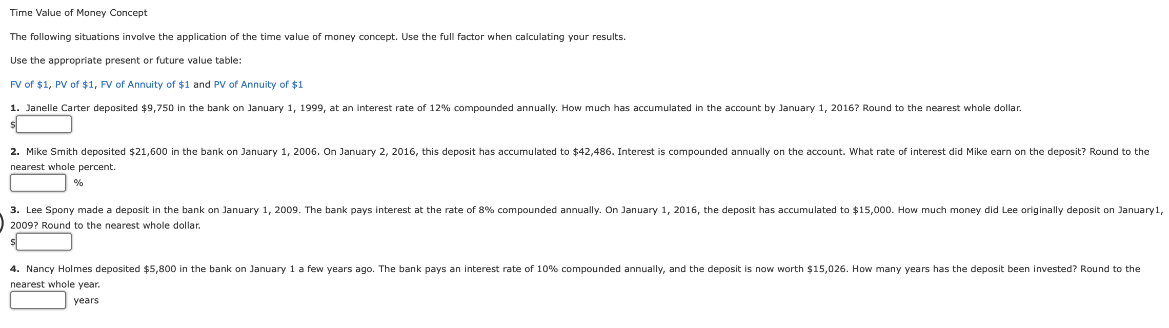Time Value Of Money Concept The Following Situations Involve The Application Of The Time Value Of Money Concept Use The 1
