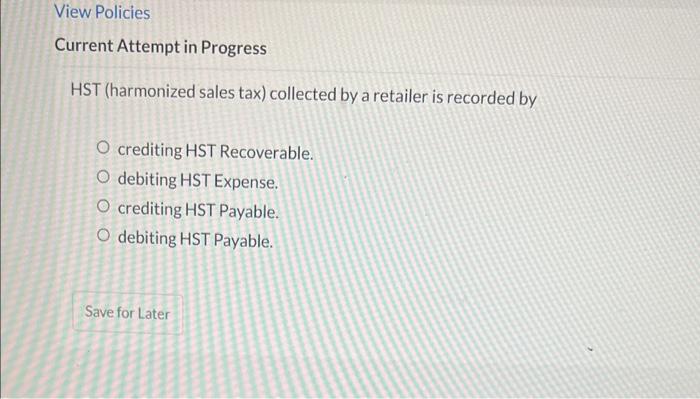 View Policies Current Attempt In Progress An Operating Line Of Credit Has The Following Features Except O It Is Pre Auth 4