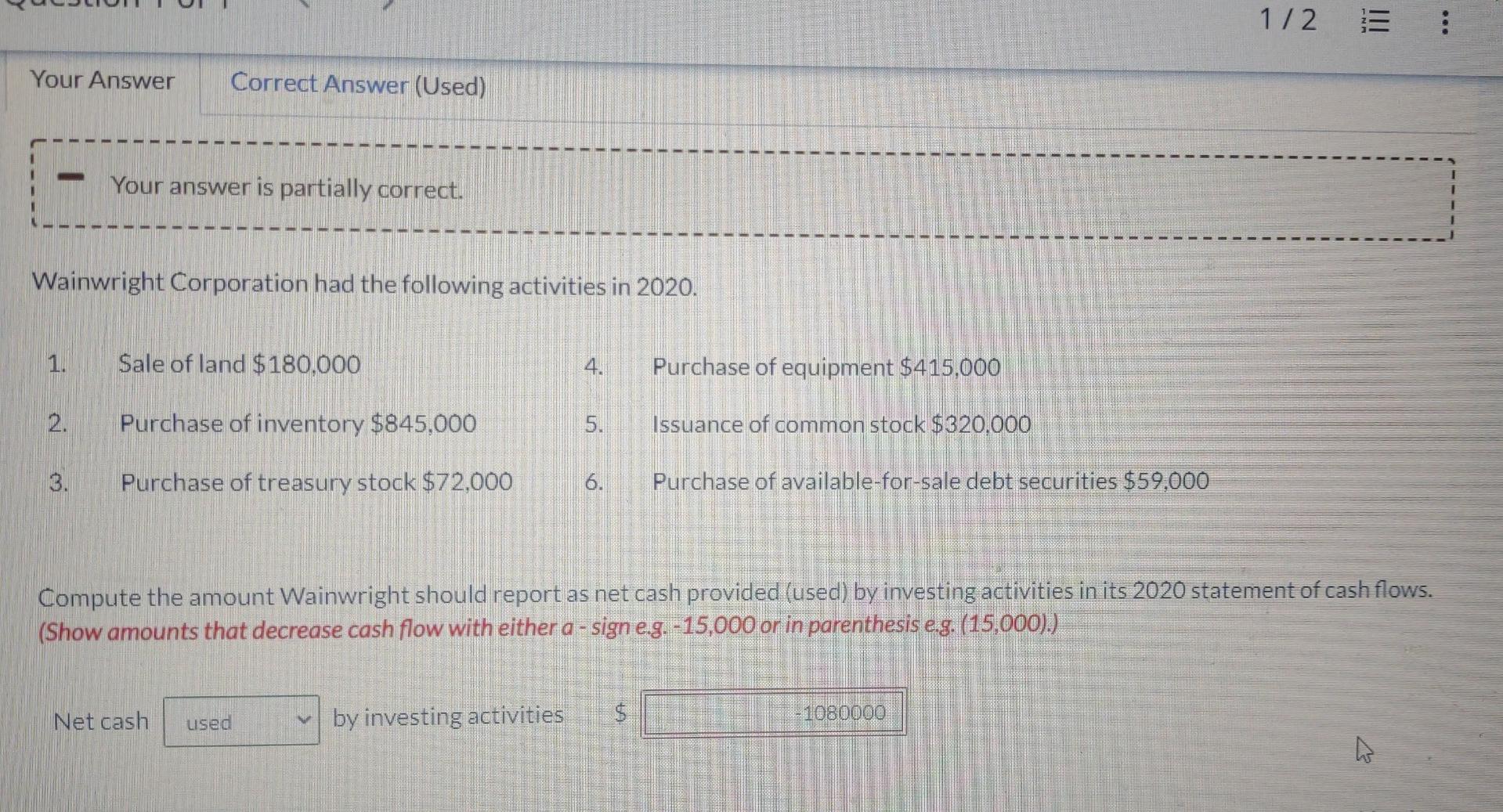 Your Answer Correct Answer Used Wainwright Corporation Had The Following Activities In 2020 1 2 Your Answer Is Pa 1