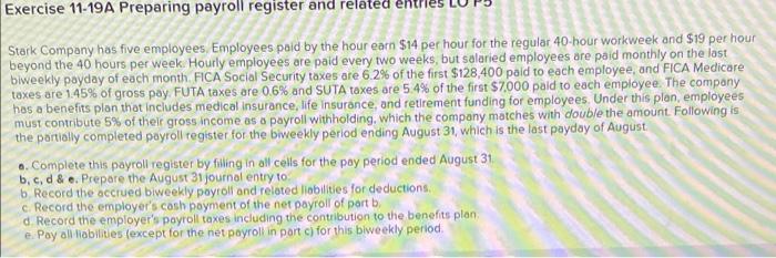 Exercise 11 19a Preparing Payroll Register And Related Stark Company Has Five Employees Employees Paid By The Hour Earn 1
