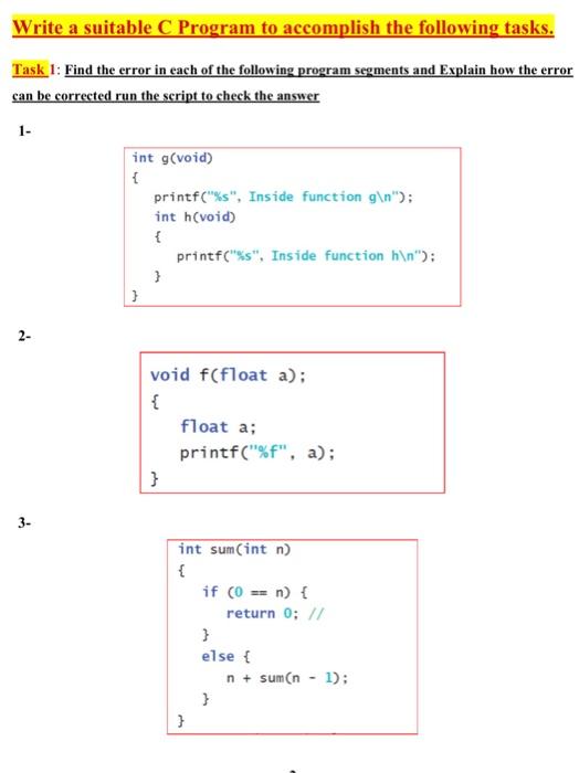 Write A Suitable C Program To Accomplish The Following Tasks Task 1 Find The Error In Each Of The Following Program Se 1