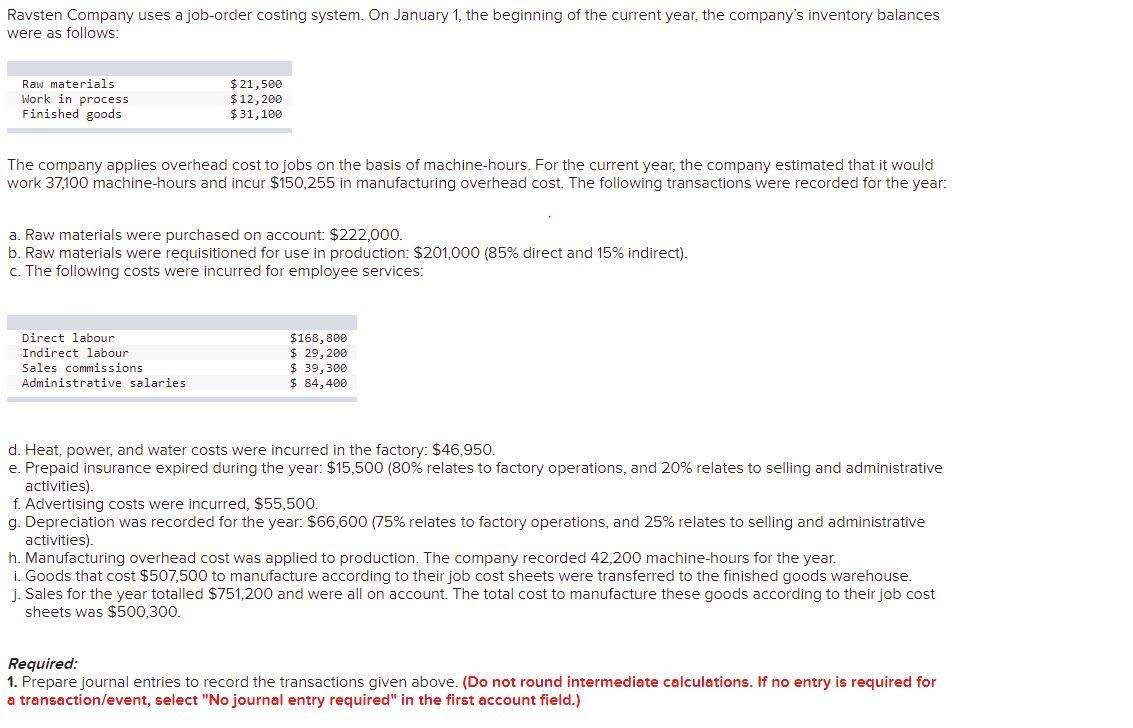 Ravsten Company Uses A Job Order Costing System On January 1 The Beginning Of The Current Year The Company S Inventor 1