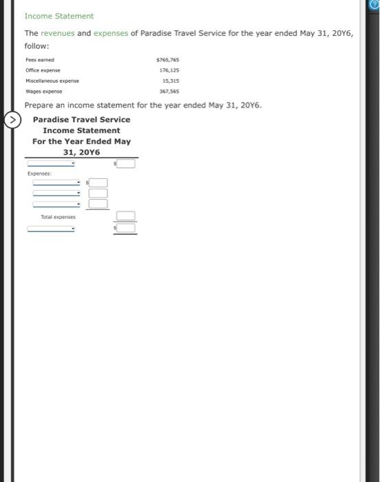 Income Statement The Revenues And Expenses Of Paradise Travel Service For The Year Ended May 31 2016 Follow Fees Earn 1
