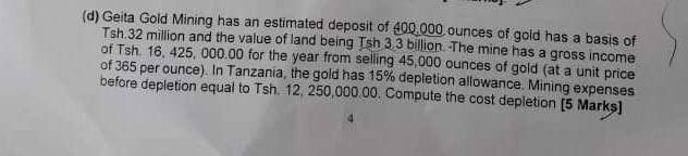 D Geita Gold Mining Has An Estimated Deposit Of 400 000 Ounces Of Gold Has A Basis Of Tsh 32 Million And The Value Of 1