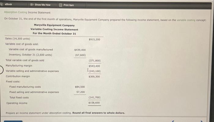 Ebook Show Me How Absorption Costing Income Statement On October 31 The End Of The First Month Of Operations Maryville 1