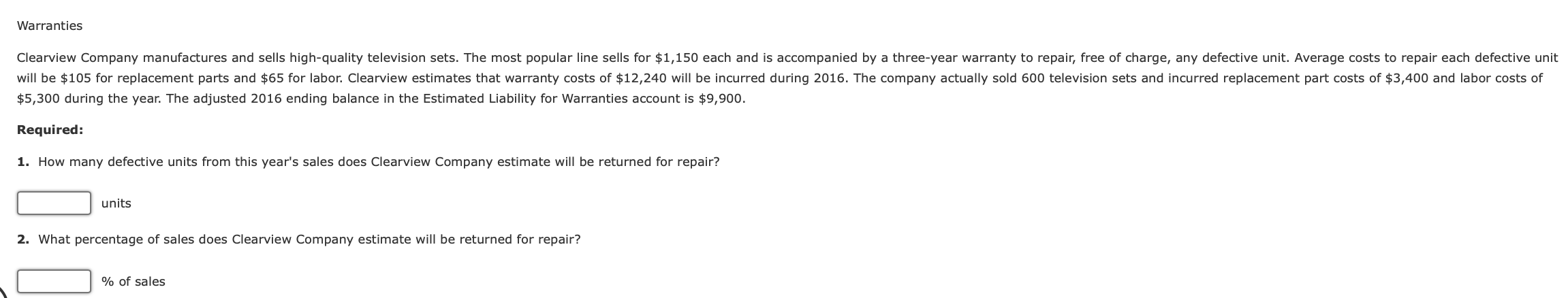 Warranties Clearview Company Manufactures And Sells High Quality Television Sets The Most Popular Line Sells For 1 150 1