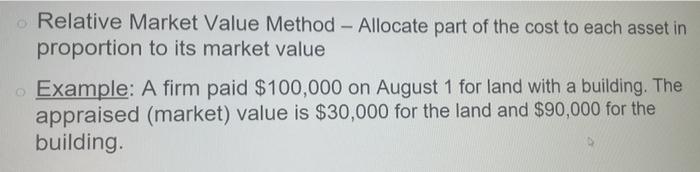 O Relative Market Value Method Allocate Part Of The Cost To Each Asset In Proportion To Its Market Value Example A Fi 1