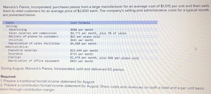 Marwick S Pianos Incorporated Purchases Pianos From A Large Manufacturer For An Average Cost Of 1 515 Per Unit And Th 1