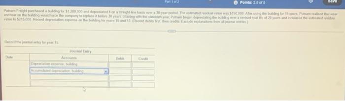 Points 2 5 Of 5 Putnam Freight Purchased A Building To 1 200 000 And Deprecated On A Straight Line Basis Over A 30 Yea 1