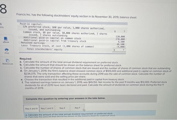 A Calculate The Amount Of The Total Annual Dividend Requirement On Preferred Stock B Calculate The Amount That Should 1