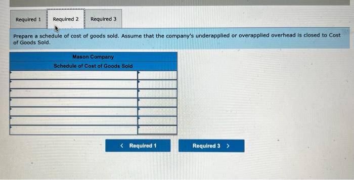 The Following Data From The Just Completed Year Are Taken From The Accounting Records Of Mason Company 653 000 82 0 3