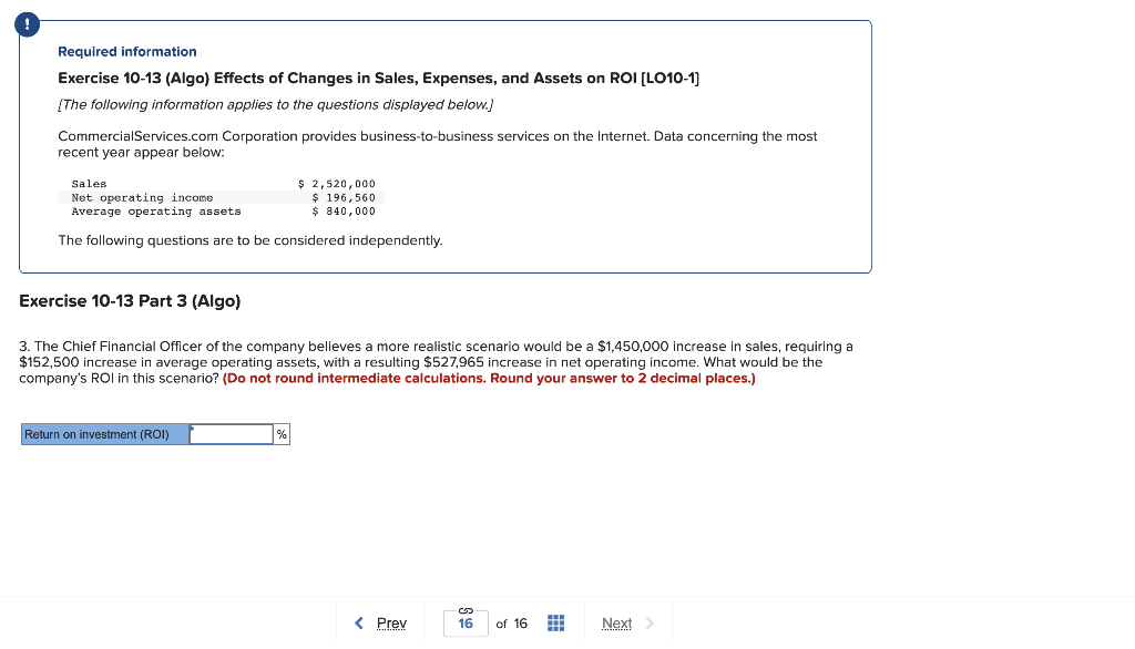 Required Information Exercise 10 13 Algo Effects Of Changes In Sales Expenses And Assets On Roi Lo10 1 The Follow 1