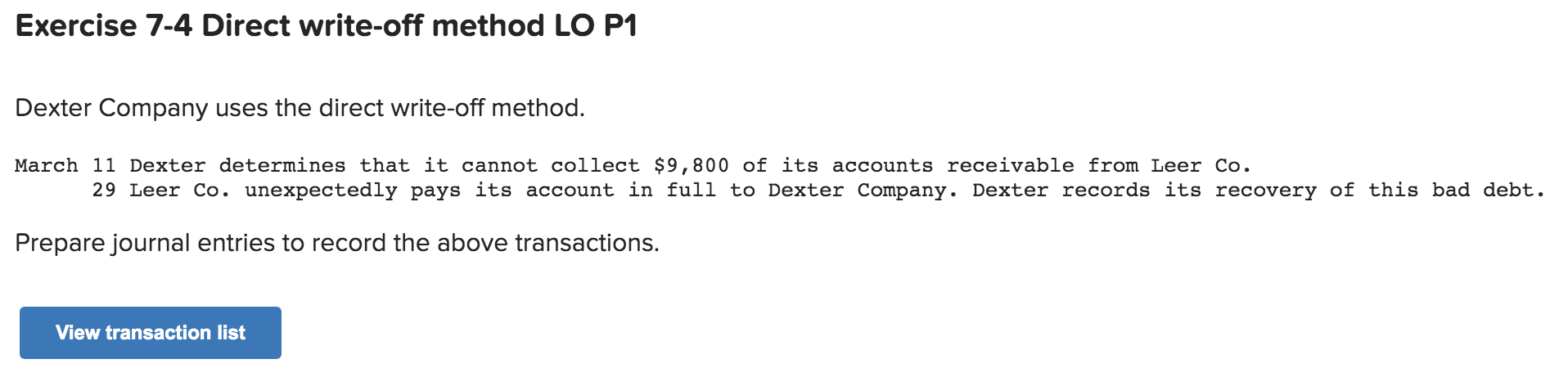 Exercise 7 4 Direct Write Off Method Lo P1 Dexter Company Uses The Direct Write Off Method March 11 Dexter Determines T 1