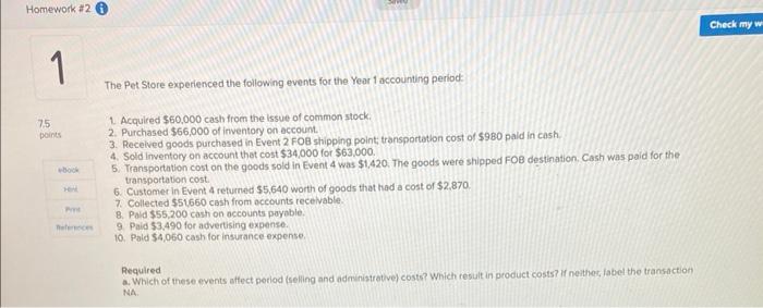 Homework 26 1 7 5 Points Book Ha Pr References The Pet Store Experienced The Following Events For The Year 1 Accounting 1