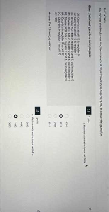 Instructions You May Use The Brookshear Machine Emulator At Https Brookshear Tagerberg Me To Answer This Question Give 1