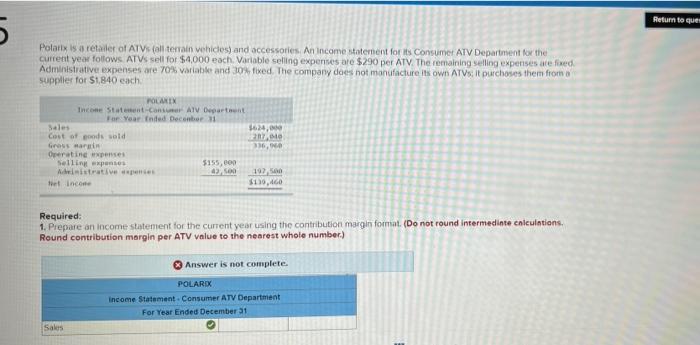 5 Polartx Is A Retailer Of Atvs All Terrain Vehicles And Accessories An Income Statement For Its Consumer Atv Departm 1
