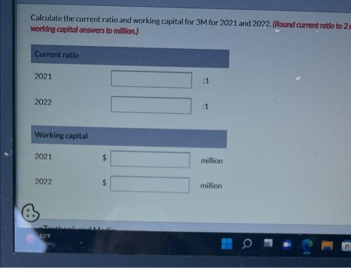 Suppose The Following Financial Data Were Reported By 3m Company For 2021 And 3m Company Balance Sheets Partial Curren 2