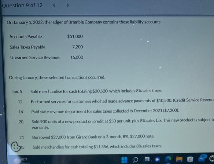 Question 9 Of 12 On January 1 2022 The Ledger Of Bramble Company Contains These Liability Accounts Accounts Payable S 1