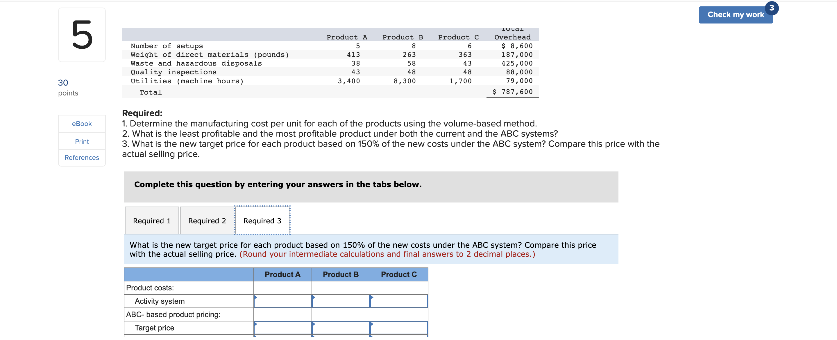 Eastern Chemical Company Produces Three Products The Operating Results Of The Current Year Are Product Sales Quantity 4