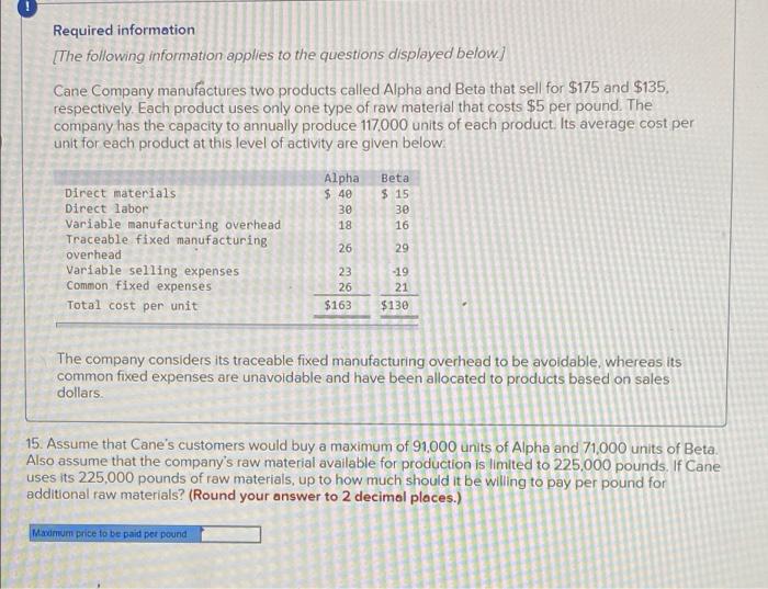 Required Information The Following Information Applies To The Questions Displayed Below Cane Company Manufactures Two 3