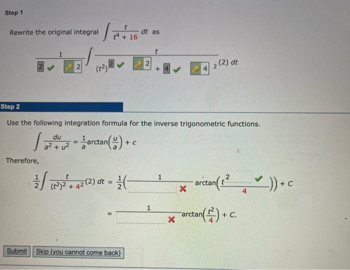 Step 1 Rewrite The Original Integral Therefore Du A U Let T 12 2 42 2 Dt As 16 Arctan Y To Step 2 Use The 1