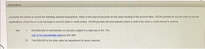 Instructions Journakze The Entries To Record The Following Selected Transactions Refer To The Chart Of Accounts For The 1