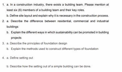 1 A In A Construction Industry There Exists A Building Team Please Mention At Least Six 6 Members Of A Building Te 1
