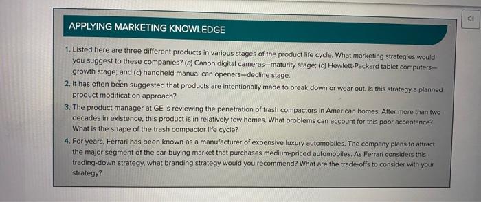 Applying Marketing Knowledge 1 Products Can Be Classified As Either Consumer Or Business Products How Would You Classi 2