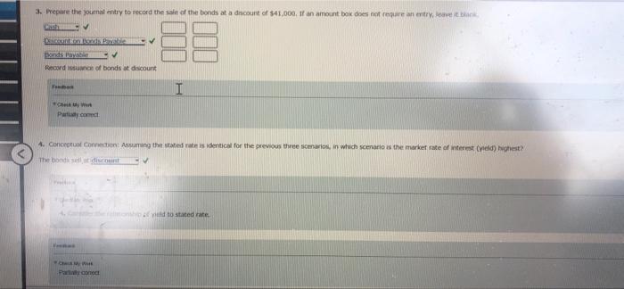 3 Prepare The Journal Entry To Record The Sale Of The Bonds At A Discount Of 41 000 If An Amount Box Does Not Requare 1