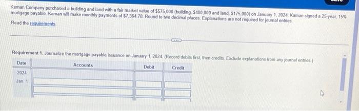 Kaman Company Purchased A Building And Land With A Fair Market Value Of 575 000 Building 400 000 And Land 175 000 1