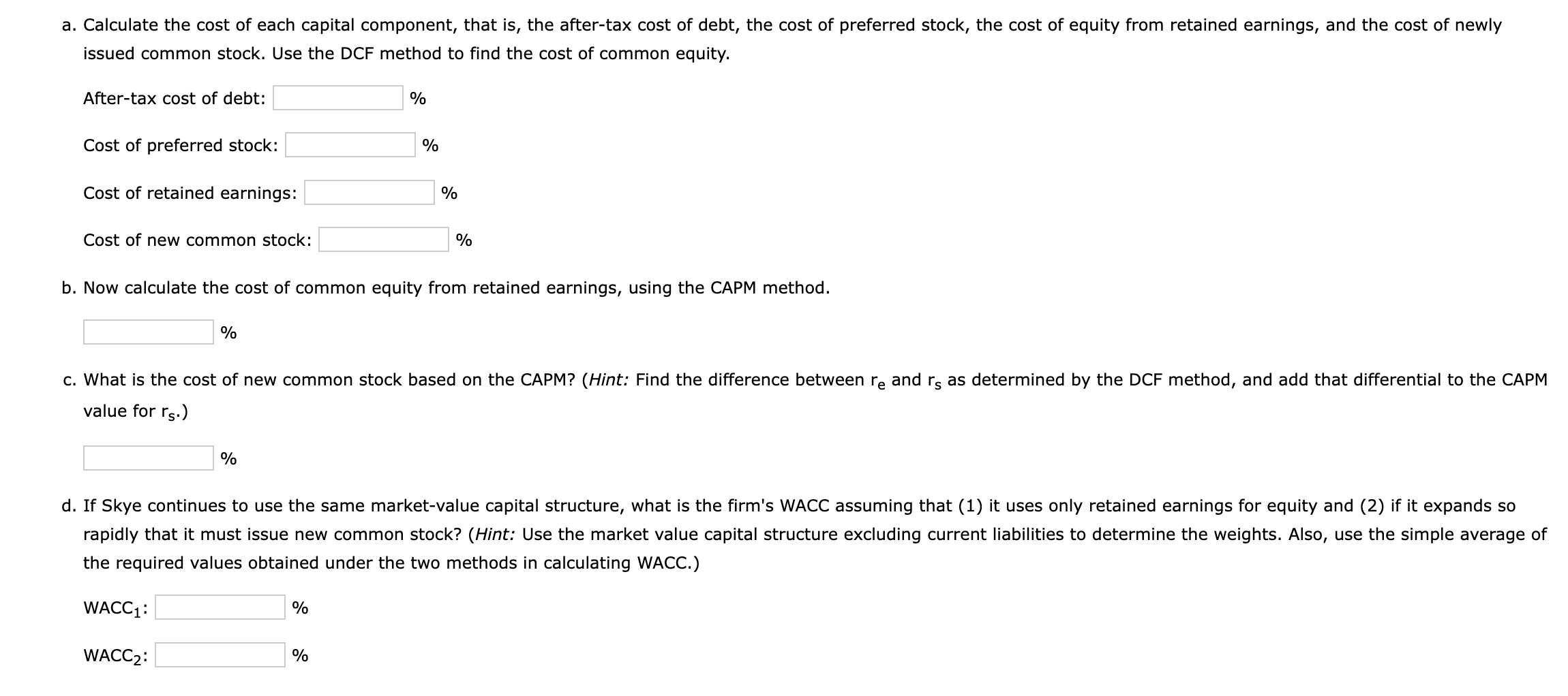 Here Is The Condensed 2021 Balance Sheet For Skye Computer Company In Thousands Of Dollars Current Assets Net Fixed A 3