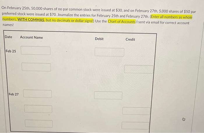 On February 25th 50 000 Shares Of No Par Common Stock Were Issued At 30 And On February 27th 5 000 Shares Of 50 Par 1
