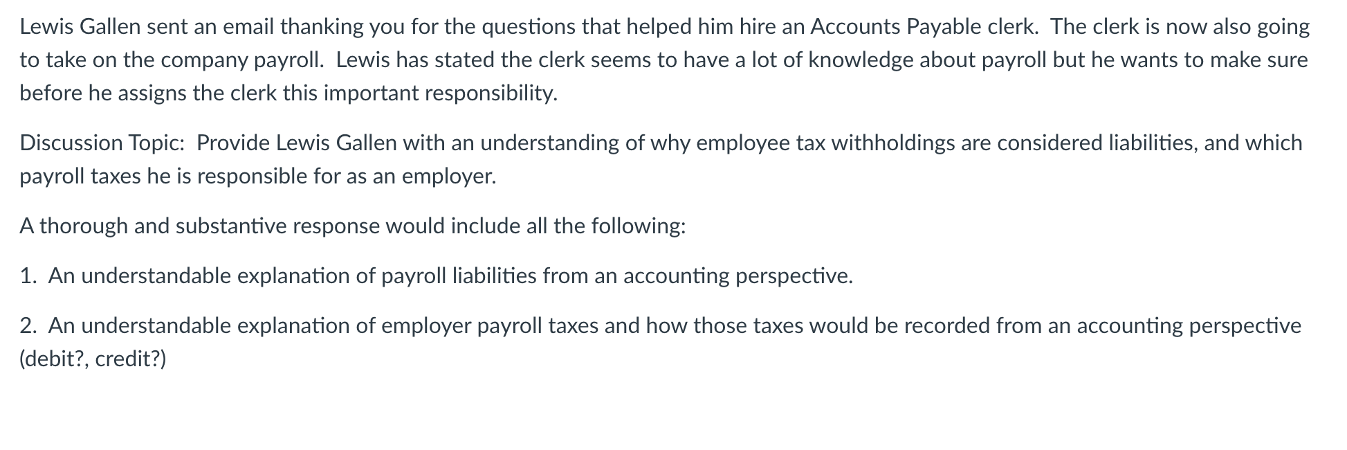 Lewis Gallen Sent An Email Thanking You For The Questions That Helped Him Hire An Accounts Payable Clerk The Clerk Is N 1