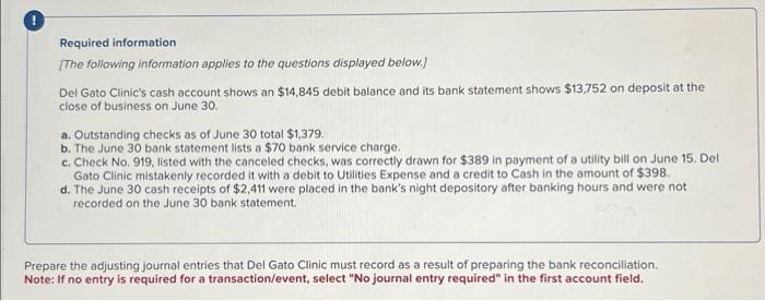 Required Information The Following Information Applies To The Questions Displayed Below Del Gato Clinic S Cash Accoun 1