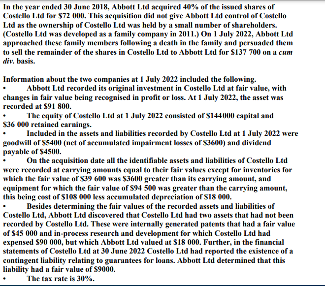 In The Year Ended 30 June 2018 Abbott Ltd Acquired 40 Of The Issued Shares Of Costello Ltd For 72 000 This Acquisiti 1
