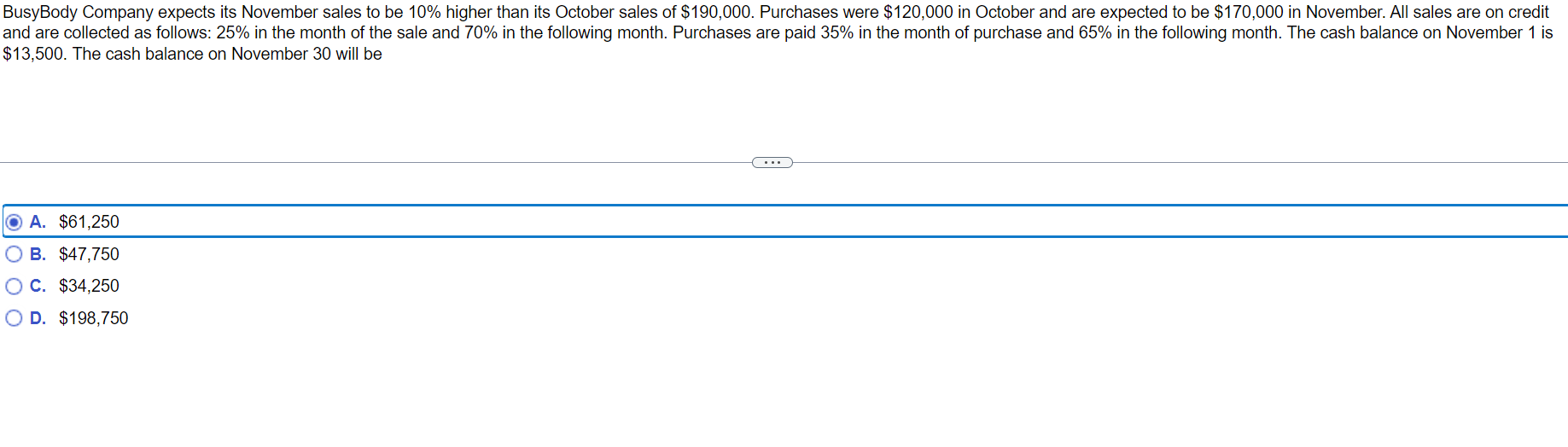 Busybody Company Expects Its November Sales To Be 10 Higher Than Its October Sales Of 190 000 Purchases Were 120 000 1