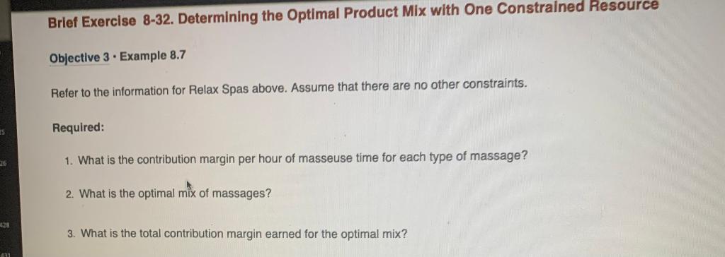 424 425 426 428 Use The Following Information For Brief Exercises 8 32 And 8 33 Relax Spas Provides Two Types Of Massag 2