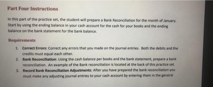 Part Four Instructions In This Part Of The Practice Set The Student Will Prepare A Bank Reconciliation For The Month Of 1