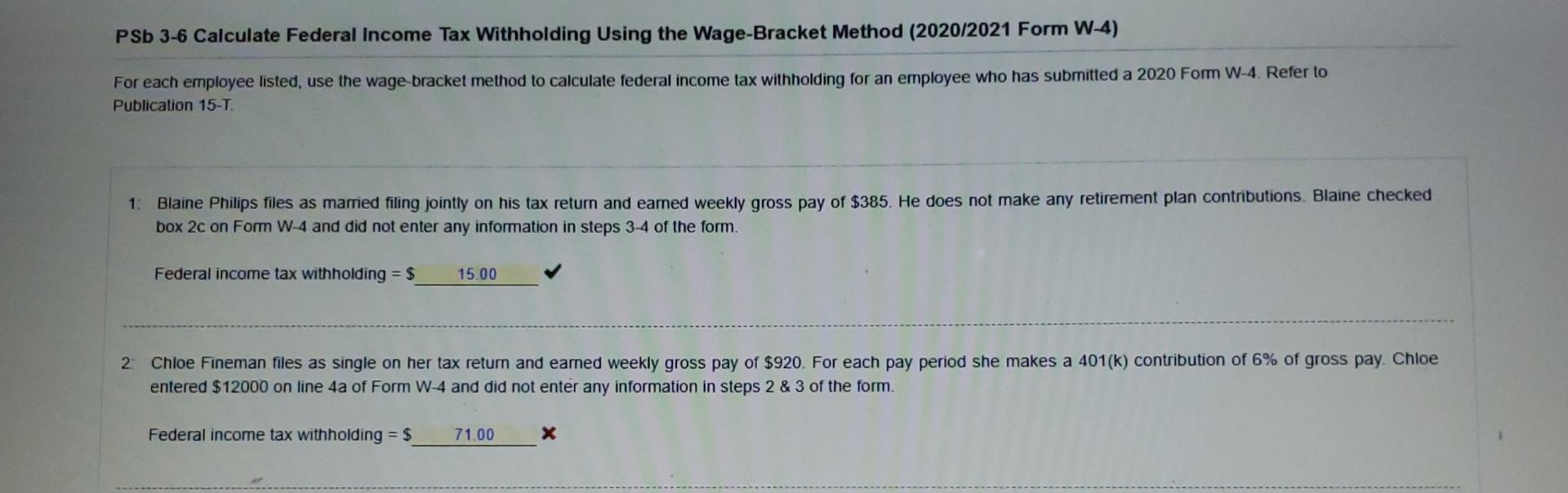 Psb 3 6 Calculate Federal Income Tax Withholding Using The Wage Bracket Method 2020 2021 Form W 4 For Each Employee Li 1
