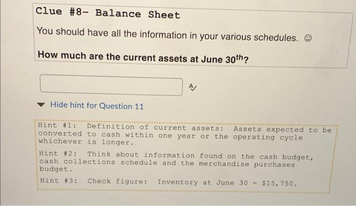 Clue 7 Cash Budget Equipment Purchases During The Quarter Will Be April 20 125 May 5 250 Dividends Of 6 125 Wi 4