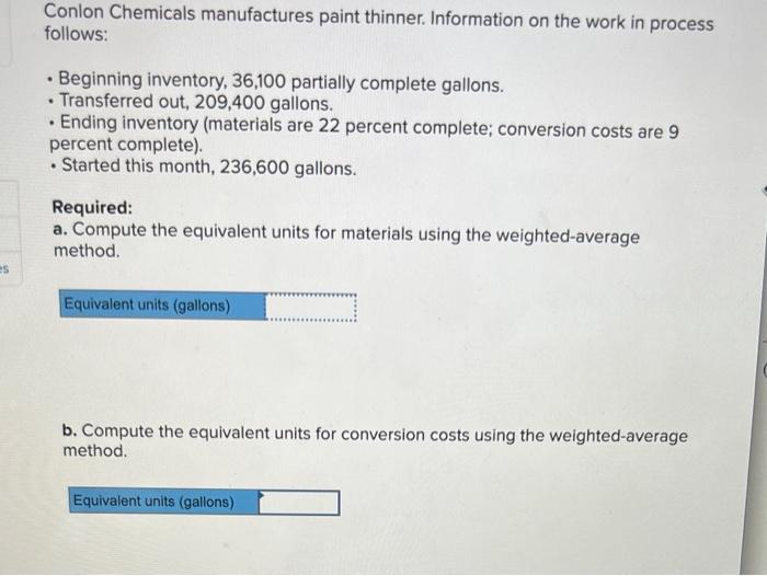 Es Conlon Chemicals Manufactures Paint Thinner Information On The Work In Process Follows Beginning Inventory 36 100 1