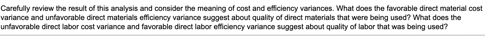 Please Complete The Following For Efficiency Variance Boxes And The Word Problem Portion The Other Information Necessary 2