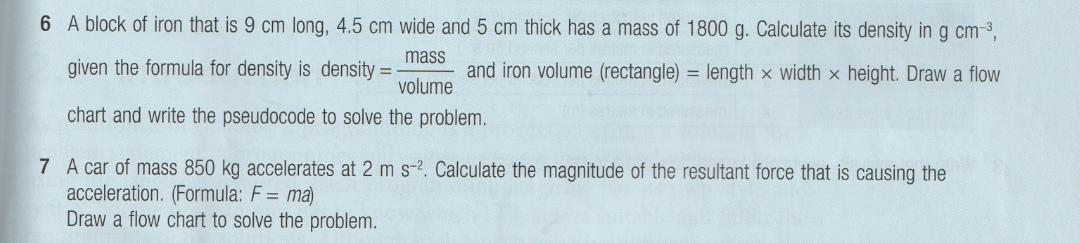 6 A Block Of Iron That Is 9 Cm Long 4 5 Cm Wide And 5 Cm Thick Has A Mass Of 1800 G Calculate Its Density In G Cm 3 M 1
